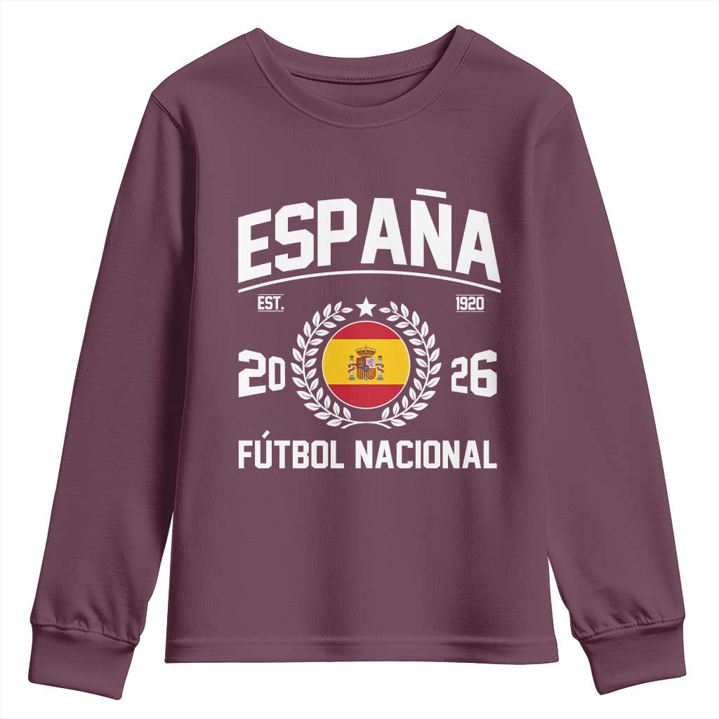 Spain 2026 Soccer Football Fan Spanish Flag Youth Sweatshirt TS14 Maroon Print Your Wear