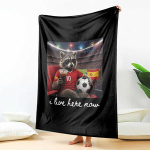 Espana Spain Soccer Football Fan Spanish Flag Throw Blanket Funny Raccoon I Live Here Now TS14 Print Your Wear