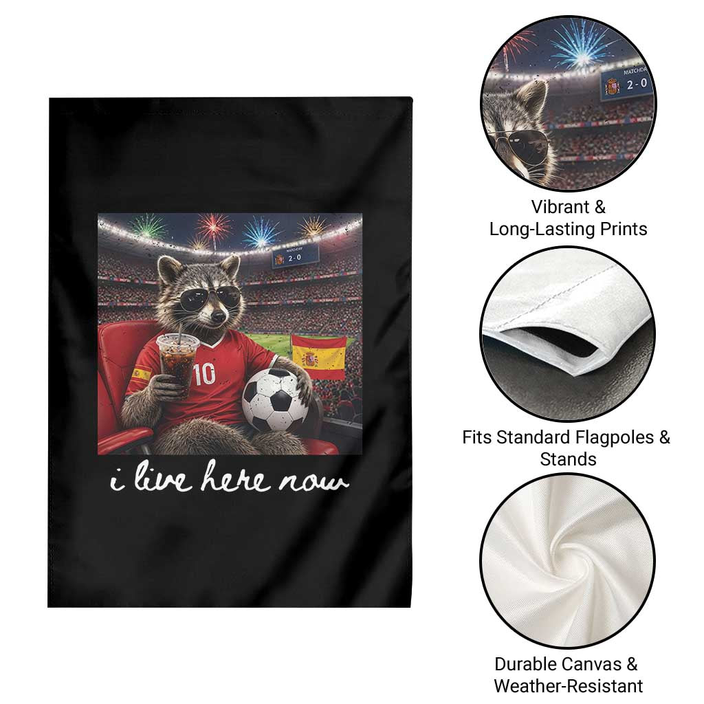 Espana Spain Soccer Football Fan Spanish Flag Garden Flag Funny Raccoon I Live Here Now TS14 Print Your Wear