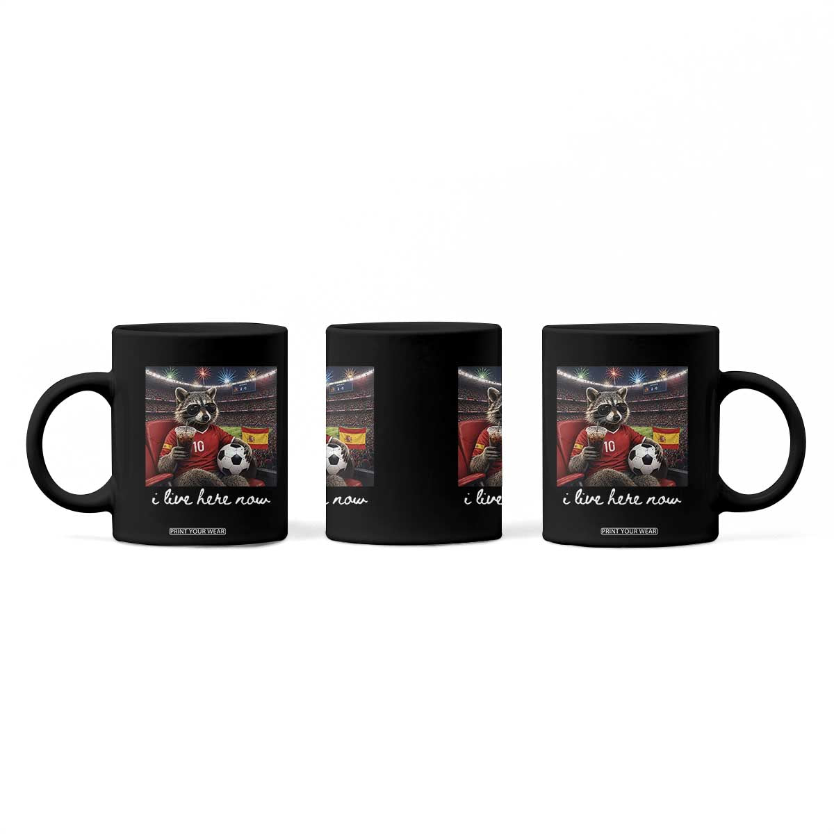 Espana Spain Soccer Football Fan Spanish Flag Coffee Mug Funny Raccoon I Live Here Now TS14 Print Your Wear
