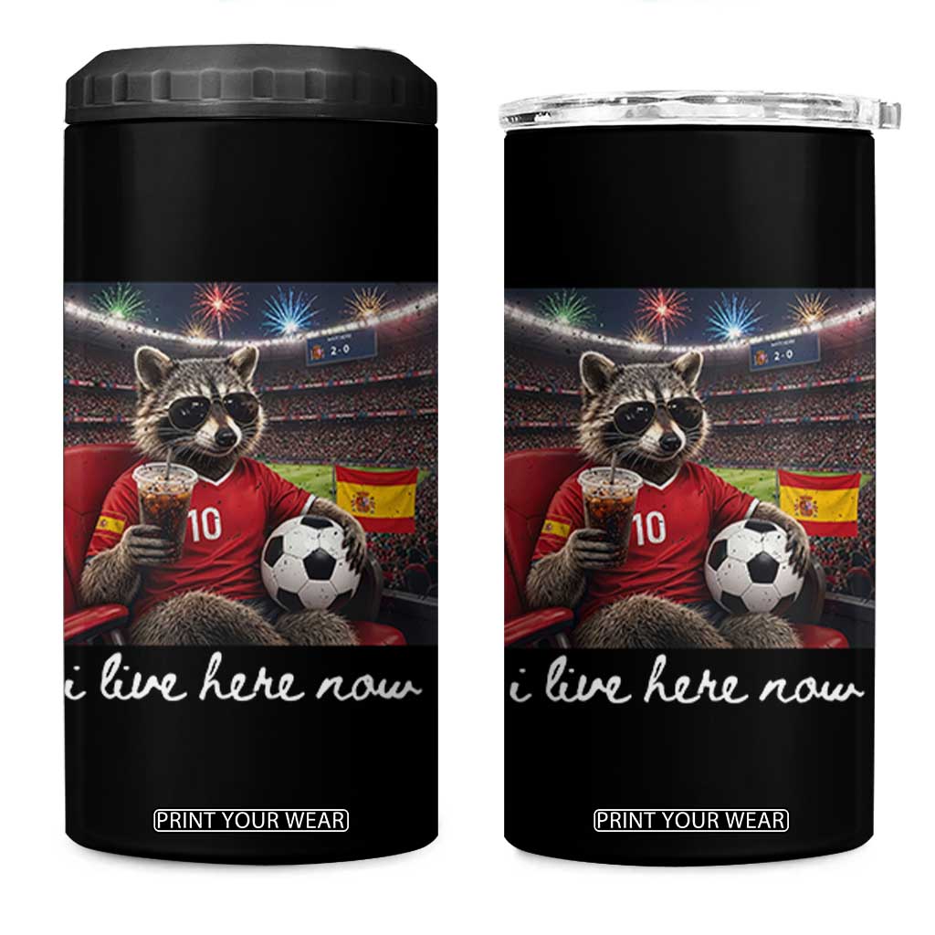 Espana Spain Soccer Football Fan Spanish Flag 4 in 1 Can Cooler Tumbler Funny Raccoon I Live Here Now TS14 One Size: 16 oz Black Print Your Wear