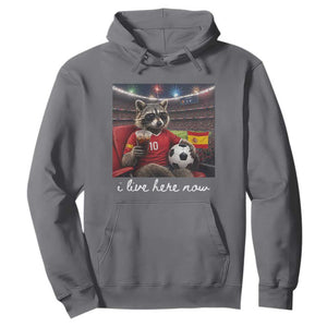 Espana Spain Soccer Football Fan Spanish Flag Hoodie Funny Raccoon I Live Here Now TS14 Charcoal Print Your Wear