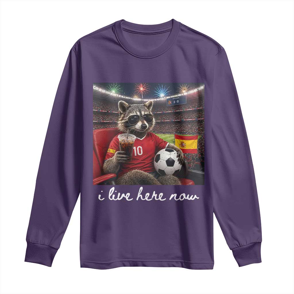 Espana Spain Soccer Football Fan Spanish Flag Long Sleeve Shirt Funny Raccoon I Live Here Now TS14 Purple Print Your Wear
