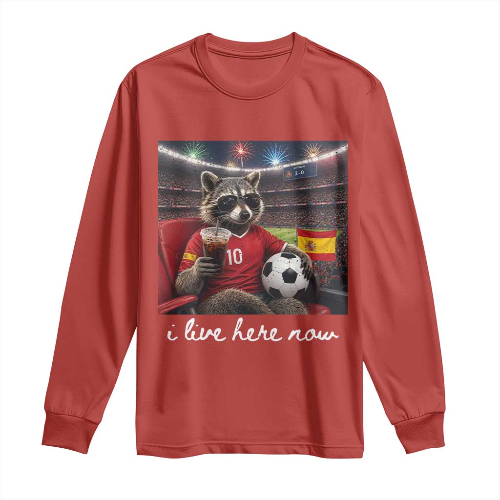 Espana Spain Soccer Football Fan Spanish Flag Long Sleeve Shirt Funny Raccoon I Live Here Now TS14 Red Print Your Wear