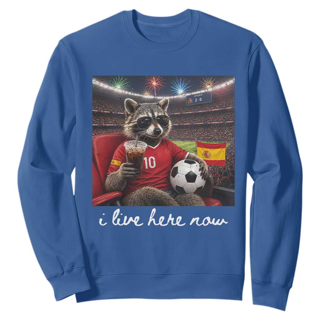 Espana Spain Soccer Football Fan Spanish Flag Sweatshirt Funny Raccoon I Live Here Now TS14 Royal Blue Print Your Wear