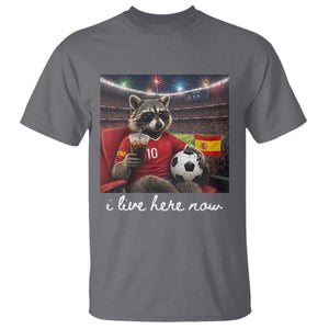Espana Spain Soccer Football Fan Spanish Flag T Shirt Funny Raccoon I Live Here Now TS14 Charcoal Print Your Wear