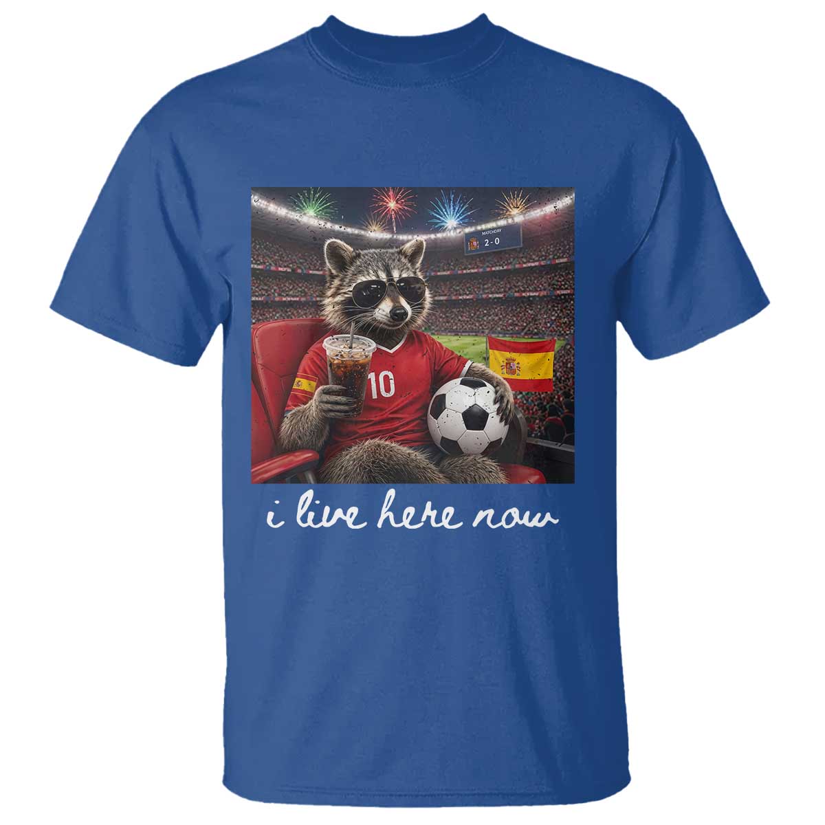 Espana Spain Soccer Football Fan Spanish Flag T Shirt Funny Raccoon I Live Here Now TS14 Royal Blue Print Your Wear