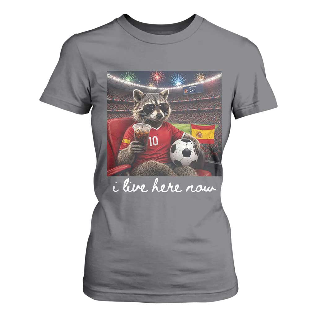 Espana Spain Soccer Football Fan Spanish Flag T Shirt For Women Funny Raccoon I Live Here Now TS14 Charcoal Print Your Wear