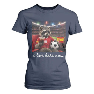 Espana Spain Soccer Football Fan Spanish Flag T Shirt For Women Funny Raccoon I Live Here Now TS14 Navy Print Your Wear
