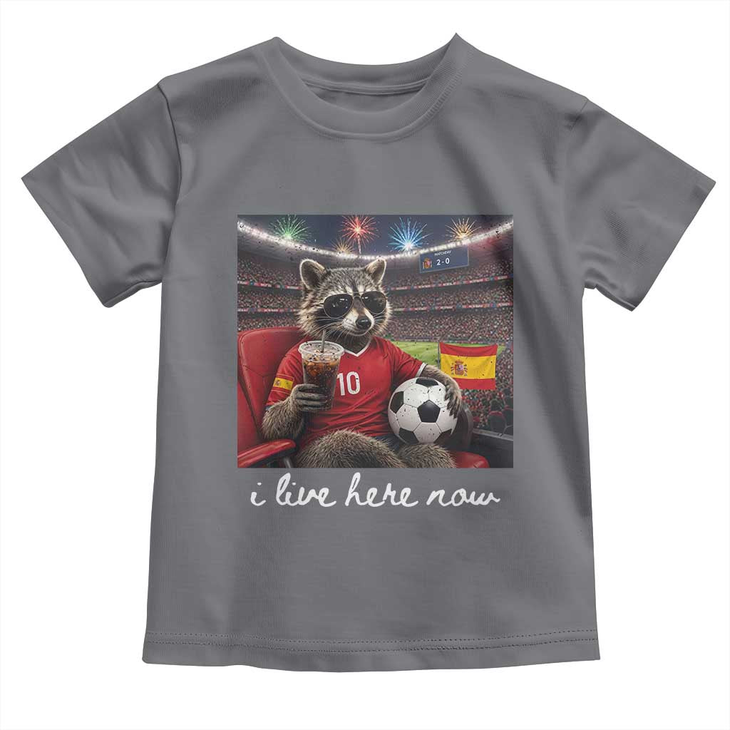 Espana Spain Soccer Football Fan Spanish Flag Toddler T Shirt Funny Raccoon I Live Here Now TS14 Charcoal Print Your Wear
