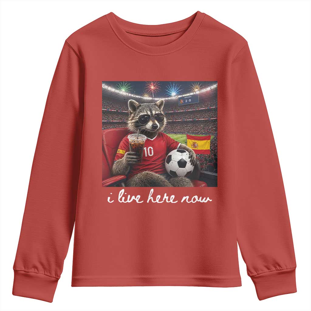 Espana Spain Soccer Football Fan Spanish Flag Youth Sweatshirt Funny Raccoon I Live Here Now TS14 Red Print Your Wear
