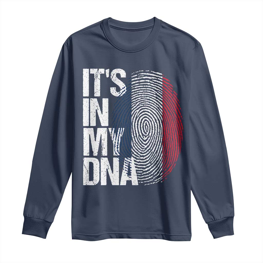 It's in My DNA France French Flag Long Sleeve Shirt TS14 Navy Print Your Wear