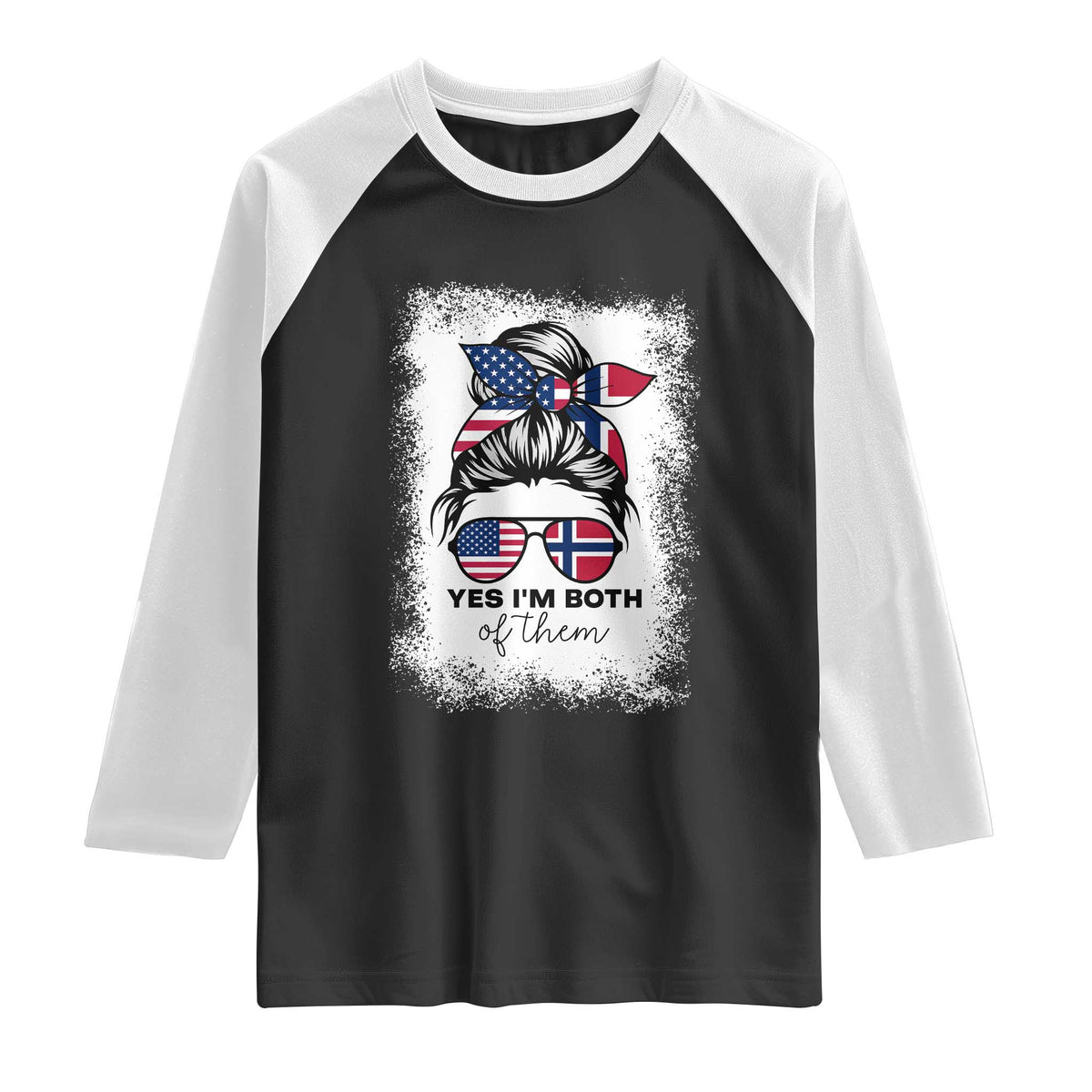 Yes I'm Both of Them Half Norwegian American Raglan Shirt TS14 Black White Print Your Wear