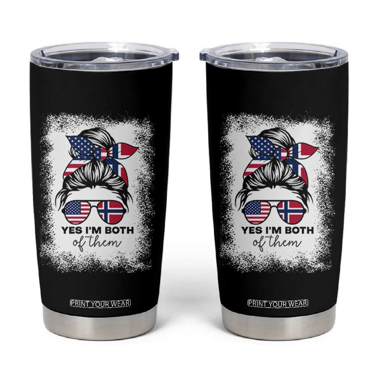 Yes I'm Both of Them Half Norwegian American Tumbler Cup TS14 Black Print Your Wear