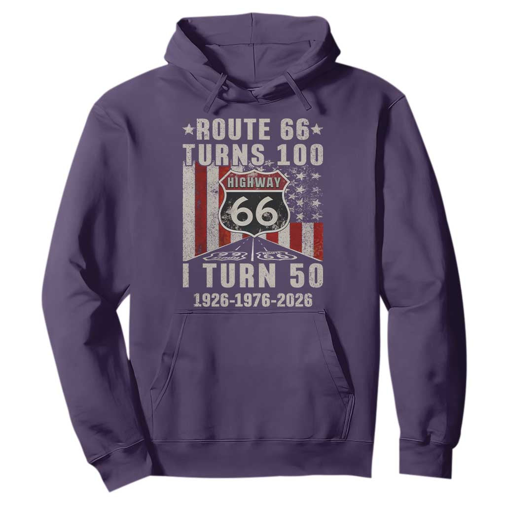 Highway 66 Turn 100 I Turn 50 Hoodie Vintage 1976 Born American Road Sign Centennial 2026 TS14 Purple Print Your Wear