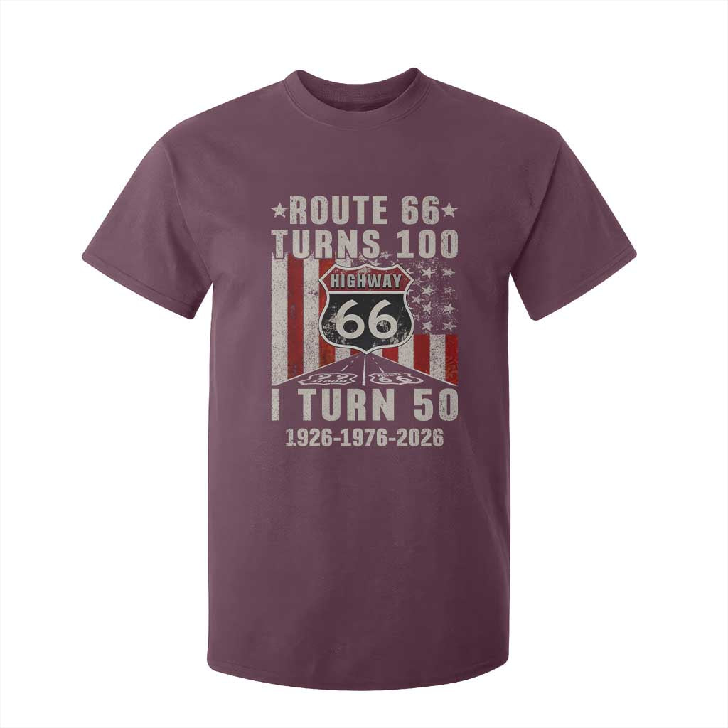 Highway 66 Turn 100 I Turn 50 T Shirt For Kid Vintage 1976 Born American Road Sign Centennial 2026 TS14 Maroon Print Your Wear