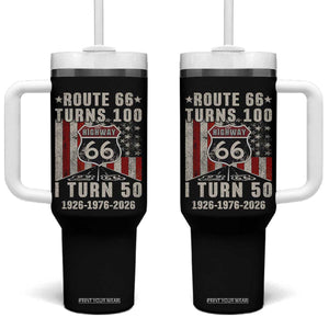 Highway 66 Turn 100 I Turn 50 Tumbler With Handle Vintage 1976 Born American Road Sign Centennial 2026 TS14 One Size: 40 oz Black Print Your Wear