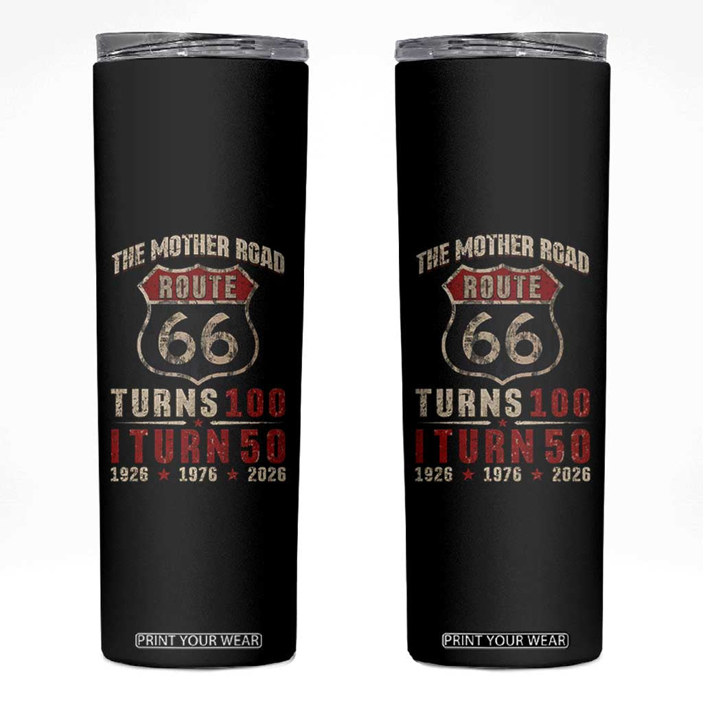 Route Highway 66 Turn 100 I Turn 50 Skinny Tumbler Vintage 1976 Road Sign 50 Year Old Gift 2026 TS14 Black Print Your Wear