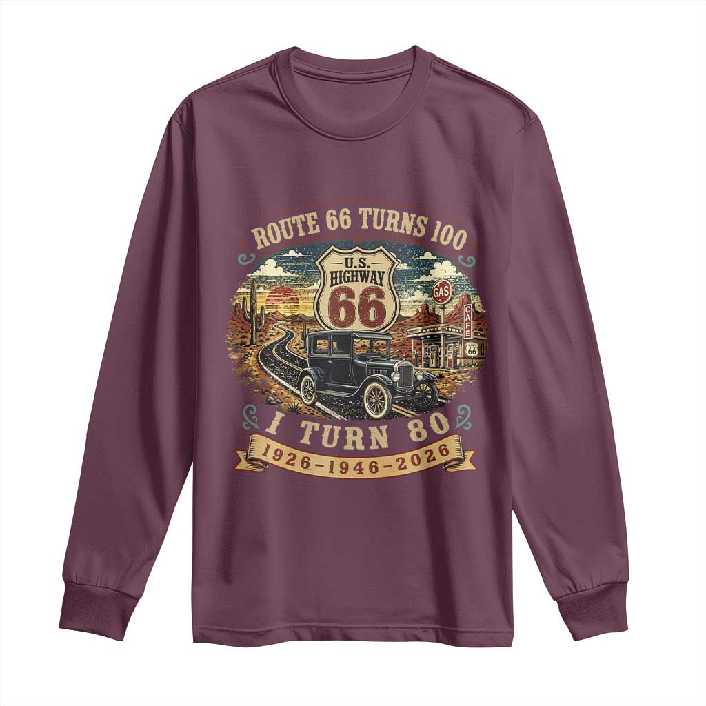 Route Highway 66 Turns 100 I Turn 80 Long Sleeve Shirt Vintage 1946 Road Sign Antique Car Lover 80th Birthday Gift