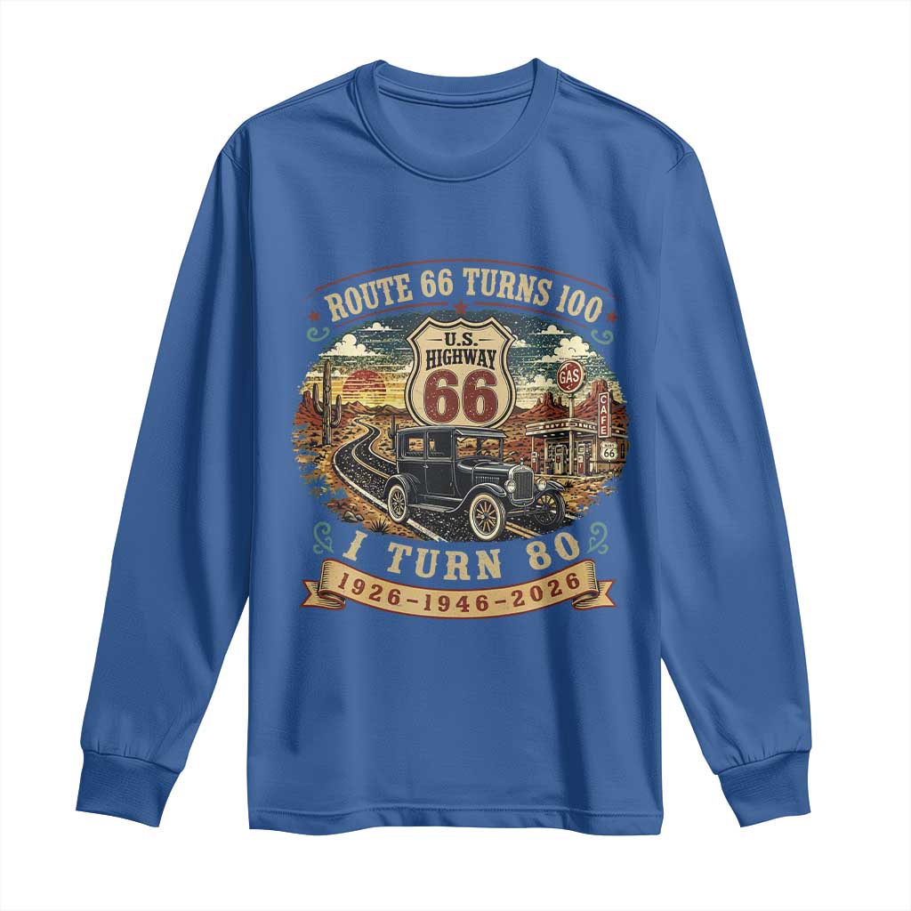 Route Highway 66 Turns 100 I Turn 80 Long Sleeve Shirt Vintage 1946 Road Sign Antique Car Lover 80th Birthday Gift