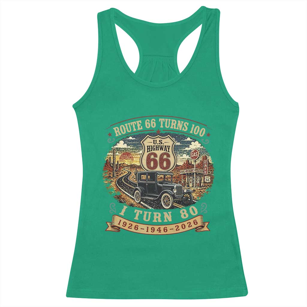 Route Highway 66 Turns 100 I Turn 80 Racerback Tank Top Vintage 1946 Road Sign Antique Car Lover 80th Birthday Gift
