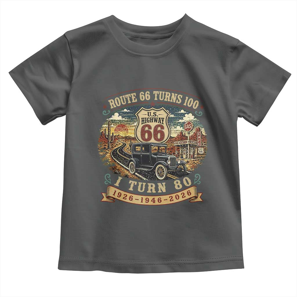 Route Highway 66 Turns 100 I Turn 80 Toddler T Shirt Vintage 1946 Road Sign Antique Car Lover 80th Birthday Gift