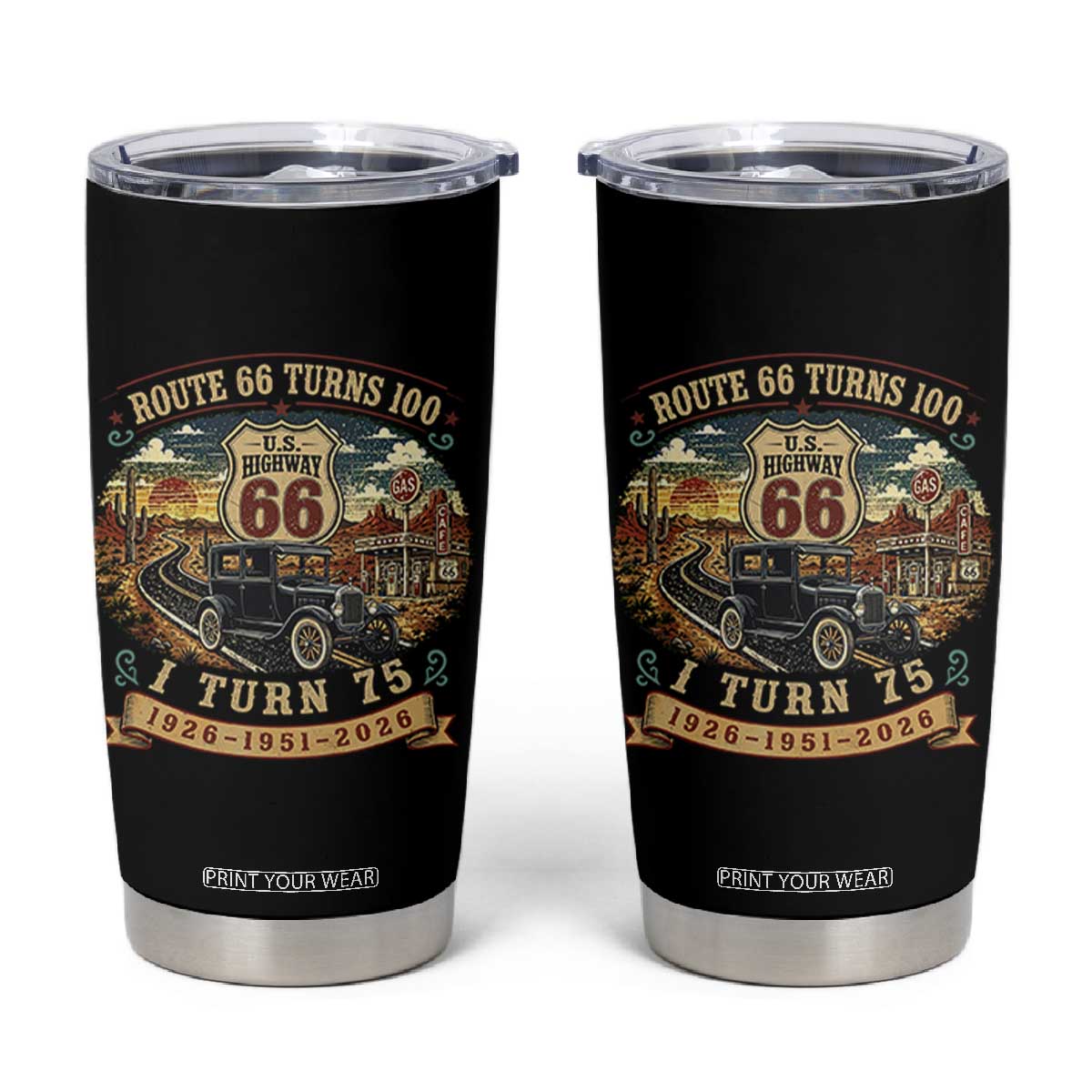 Route Highway 66 Turns 100 I Turn 75 Tumbler Cup Vintage 1951 Road Sign Antique Car Lover 75th Birthday Gift