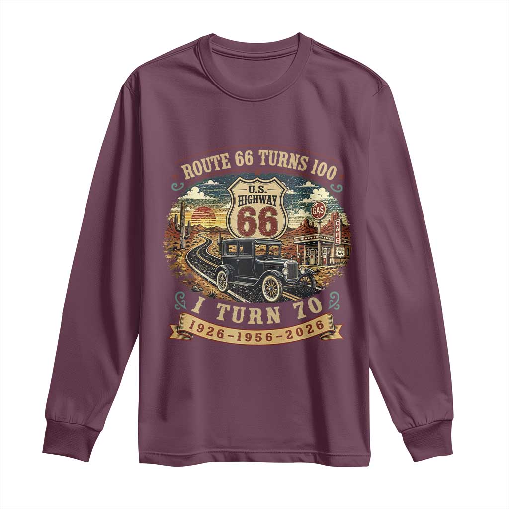 Route Highway 66 Turns 100 I Turn 70 Long Sleeve Shirt Vintage 1956 Road Sign Antique Car Lover 70th Birthday Gift