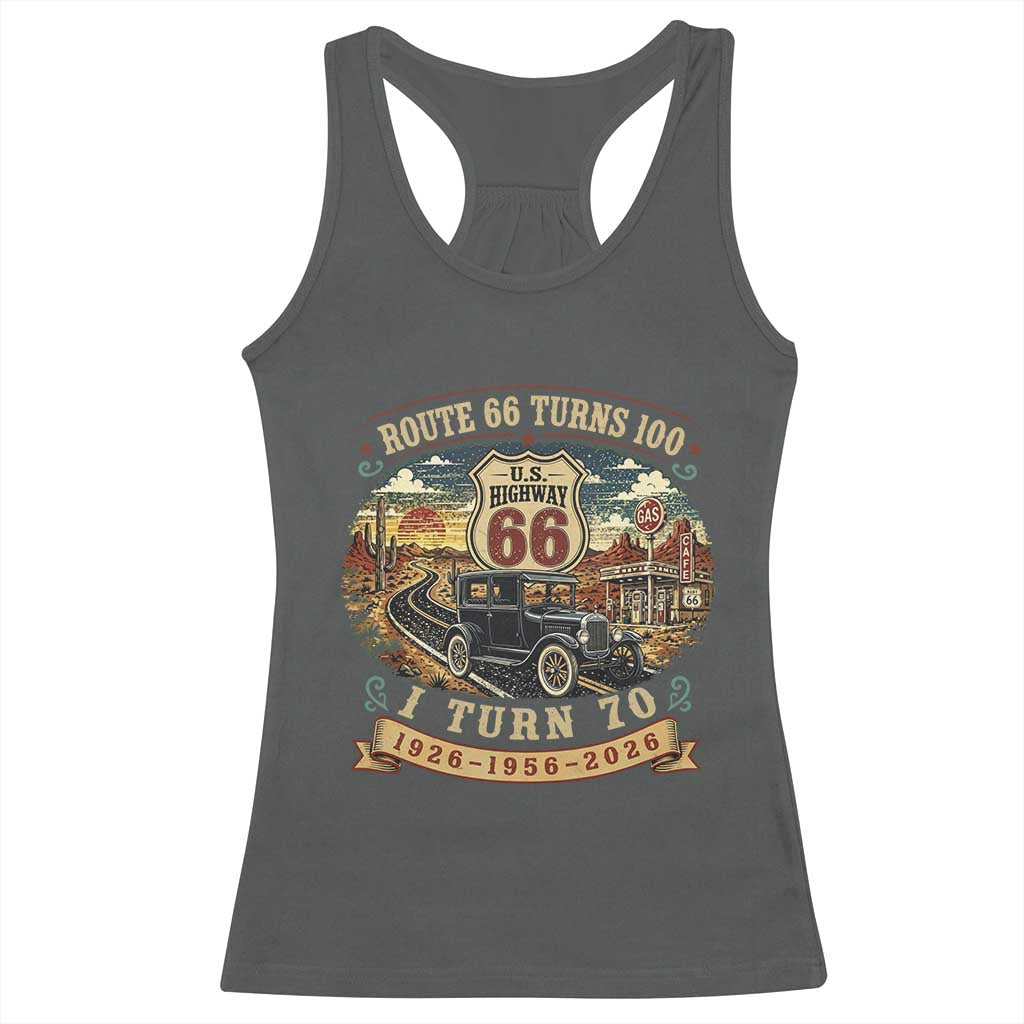 Route Highway 66 Turns 100 I Turn 70 Racerback Tank Top Vintage 1956 Road Sign Antique Car Lover 70th Birthday Gift