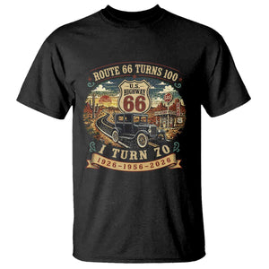 Route Highway 66 Turns 100 I Turn 70 T Shirt Vintage 1956 Road Sign Antique Car Lover 70th Birthday Gift