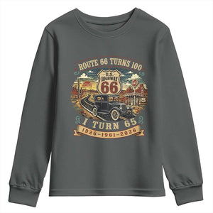 Route Highway 66 Turns 100 I Turn 65 Youth Sweatshirt Vintage 1961 Road Sign Antique Car Lover 65th Birthday Gift
