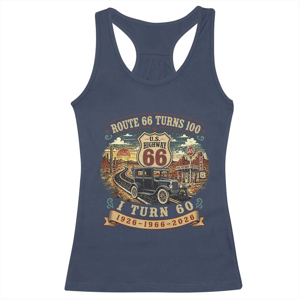 Route Highway 66 Turns 100 I Turn 60 Racerback Tank Top Vintage 1966 Road Sign Antique Car Lover 60th Birthday Gift