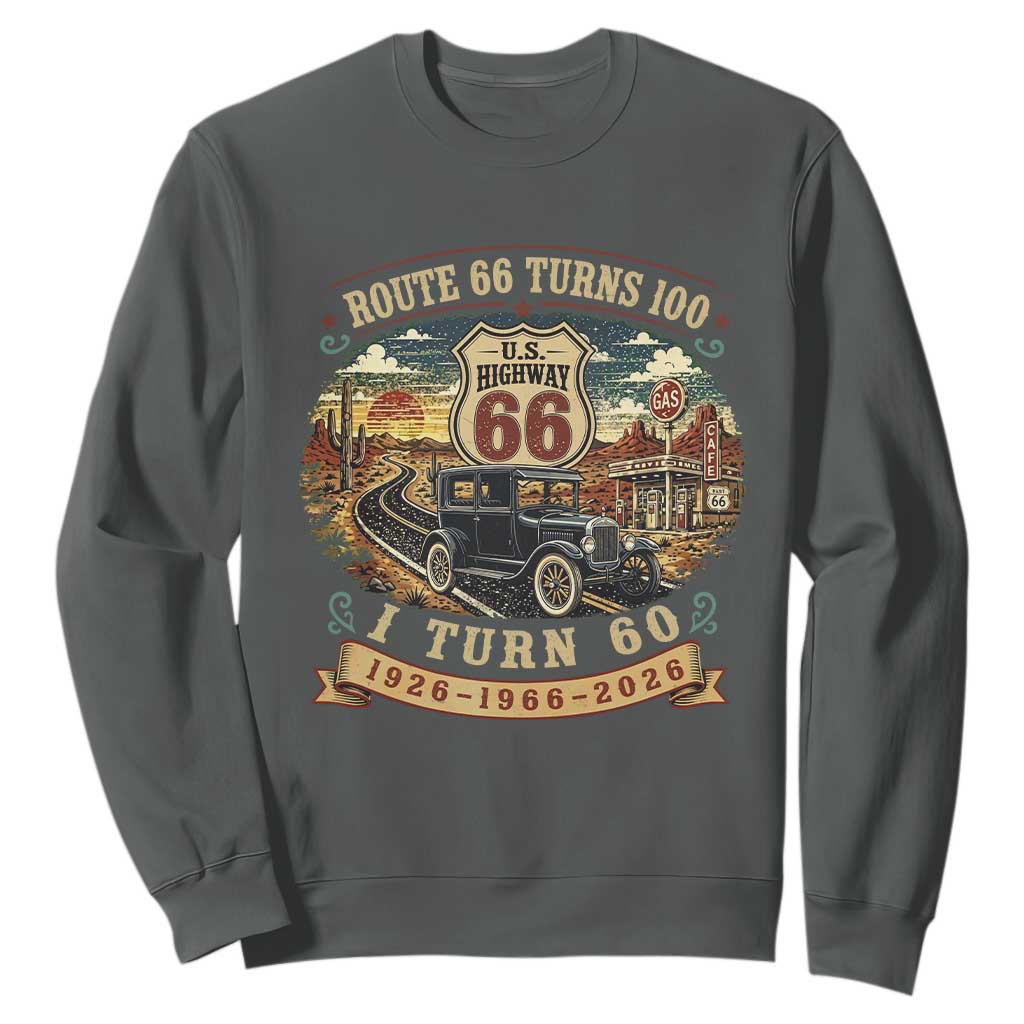 Route Highway 66 Turns 100 I Turn 60 Sweatshirt Vintage 1966 Road Sign Antique Car Lover 60th Birthday Gift