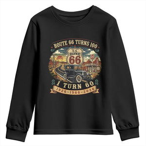 Route Highway 66 Turns 100 I Turn 60 Youth Sweatshirt Vintage 1966 Road Sign Antique Car Lover 60th Birthday Gift