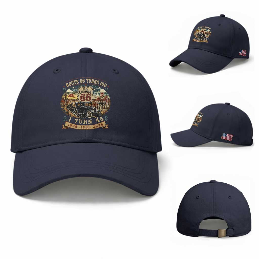 Route Highway 66 Turns 100 I Turn 45 Baseball Cap Vintage 1981 Road Sign Antique Car Lover 45th Birthday Gift