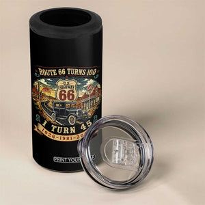 Route Highway 66 Turns 100 I Turn 45 4 in 1 Can Cooler Tumbler Vintage 1981 Road Sign Antique Car Lover 45th Birthday Gift