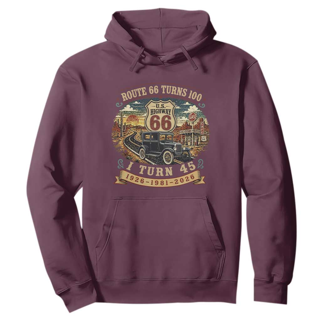 Route Highway 66 Turns 100 I Turn 45 Hoodie Vintage 1981 Road Sign Antique Car Lover 45th Birthday Gift
