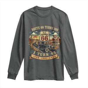 Route Highway 66 Turns 100 I Turn 45 Long Sleeve Shirt Vintage 1981 Road Sign Antique Car Lover 45th Birthday Gift