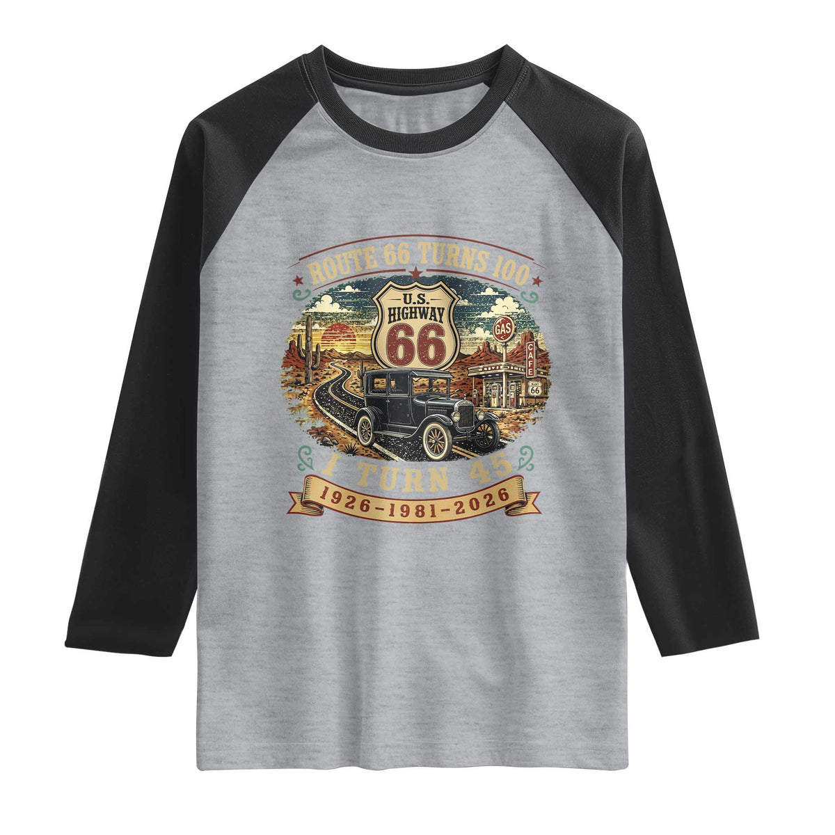Route Highway 66 Turns 100 I Turn 45 Raglan Shirt Vintage 1981 Road Sign Antique Car Lover 45th Birthday Gift
