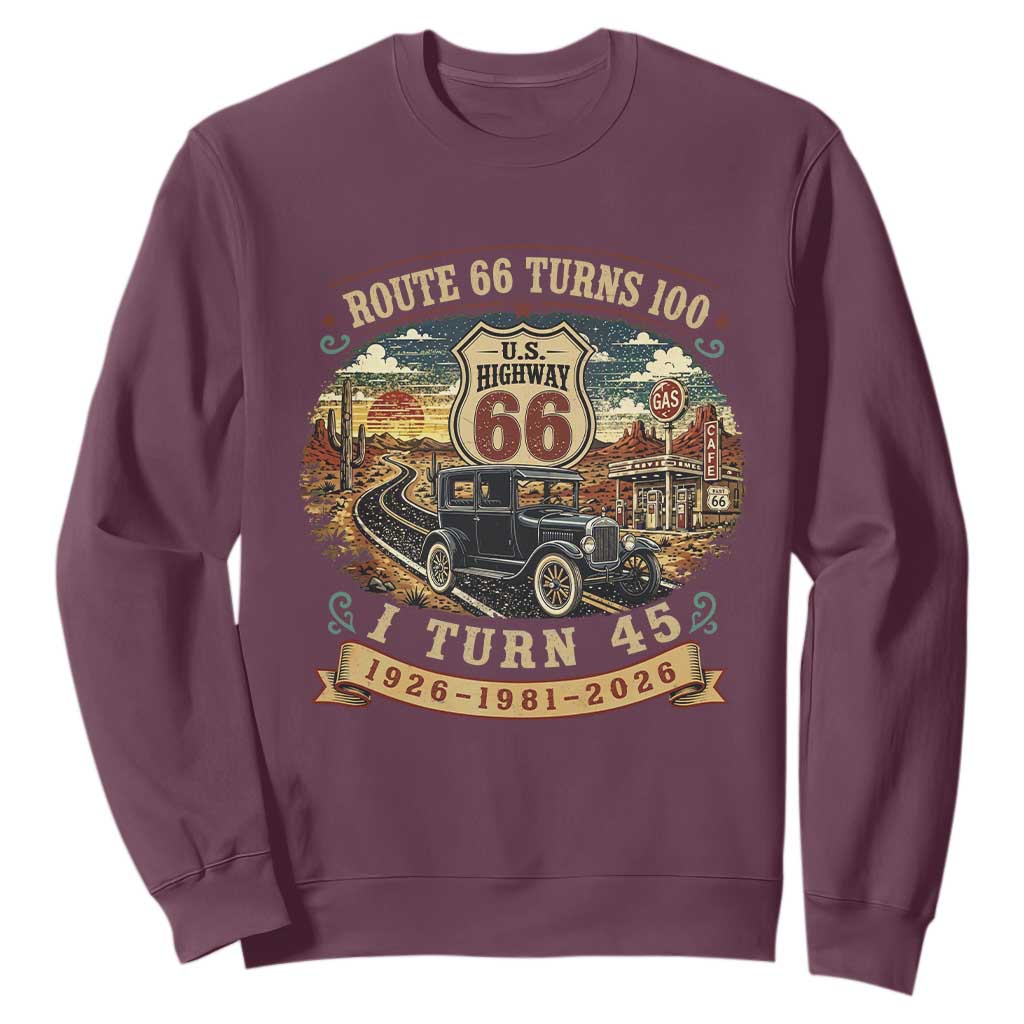 Route Highway 66 Turns 100 I Turn 45 Sweatshirt Vintage 1981 Road Sign Antique Car Lover 45th Birthday Gift