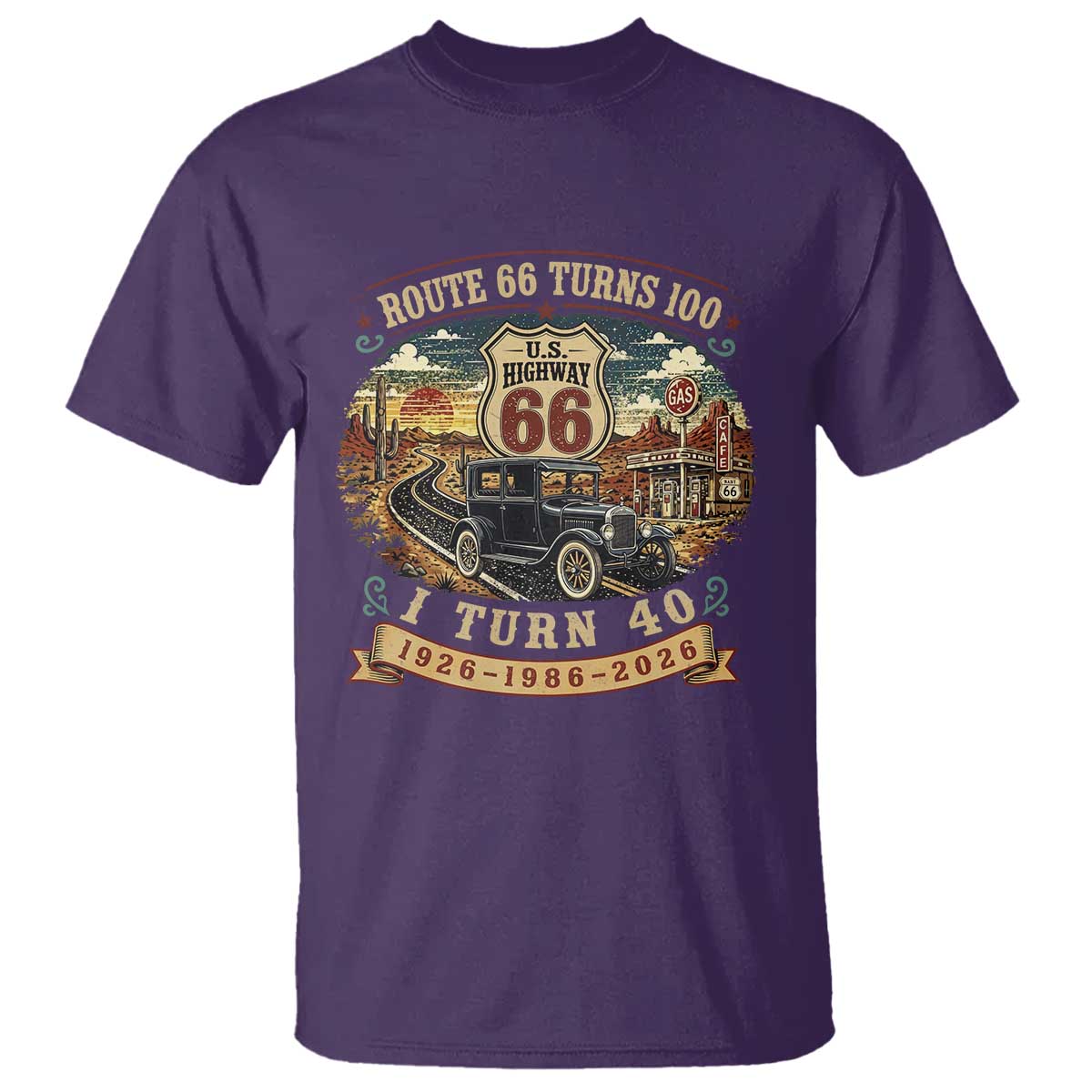 Route Highway 66 Turns 100 I Turn 40 T Shirt Vintage 1986 Road Sign Antique Car Lover 40th Birthday Gift