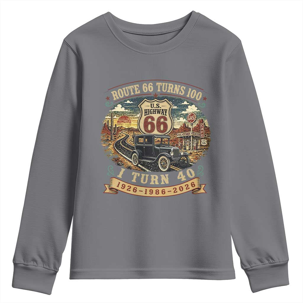 Route Highway 66 Turns 100 I Turn 40 Youth Sweatshirt Vintage 1986 Road Sign Antique Car Lover 40th Birthday Gift