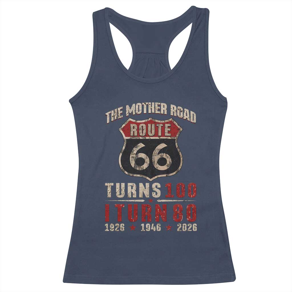 Route Highway 66 Turns 100 I Turn 80 Racerback Tank Top Vintage 1946 Road Sign 80th Birthday Gift