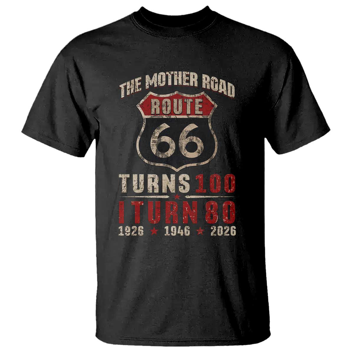Route Highway 66 Turns 100 I Turn 80 T Shirt Vintage 1946 Road Sign 80th Birthday Gift TS14 Black Print Your Wear