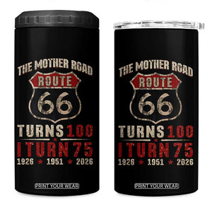 Route Highway 66 Turns 100 I Turn 75 4 in 1 Can Cooler Tumbler Vintage 1951 Road Sign 75th Birthday Gift