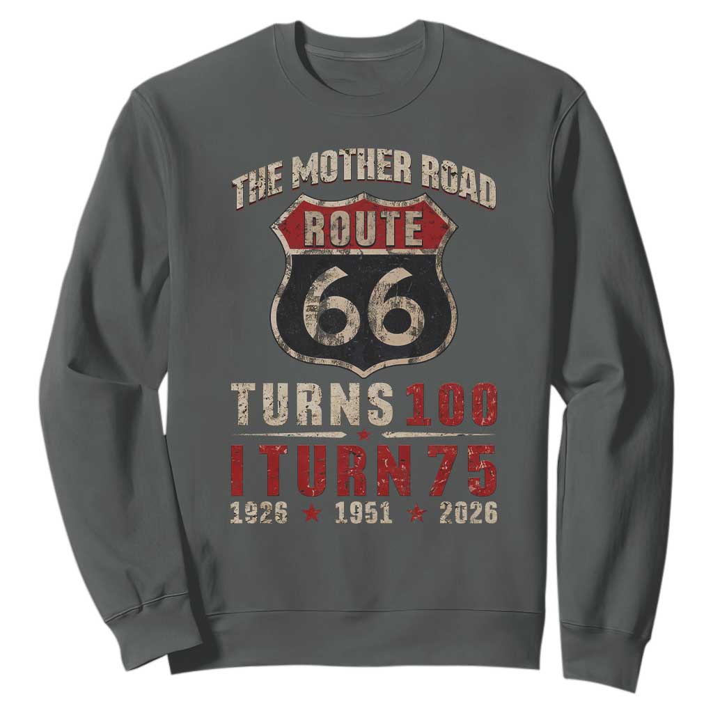 Route Highway 66 Turns 100 I Turn 75 Sweatshirt Vintage 1951 Road Sign 75th Birthday Gift