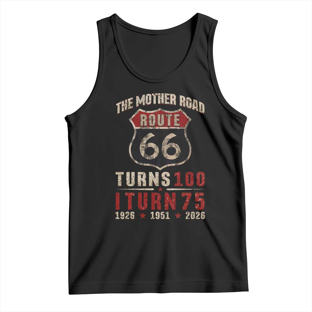 Route Highway 66 Turns 100 I Turn 75 Tank Top Vintage 1951 Road Sign 75th Birthday Gift TS14 Black Print Your Wear