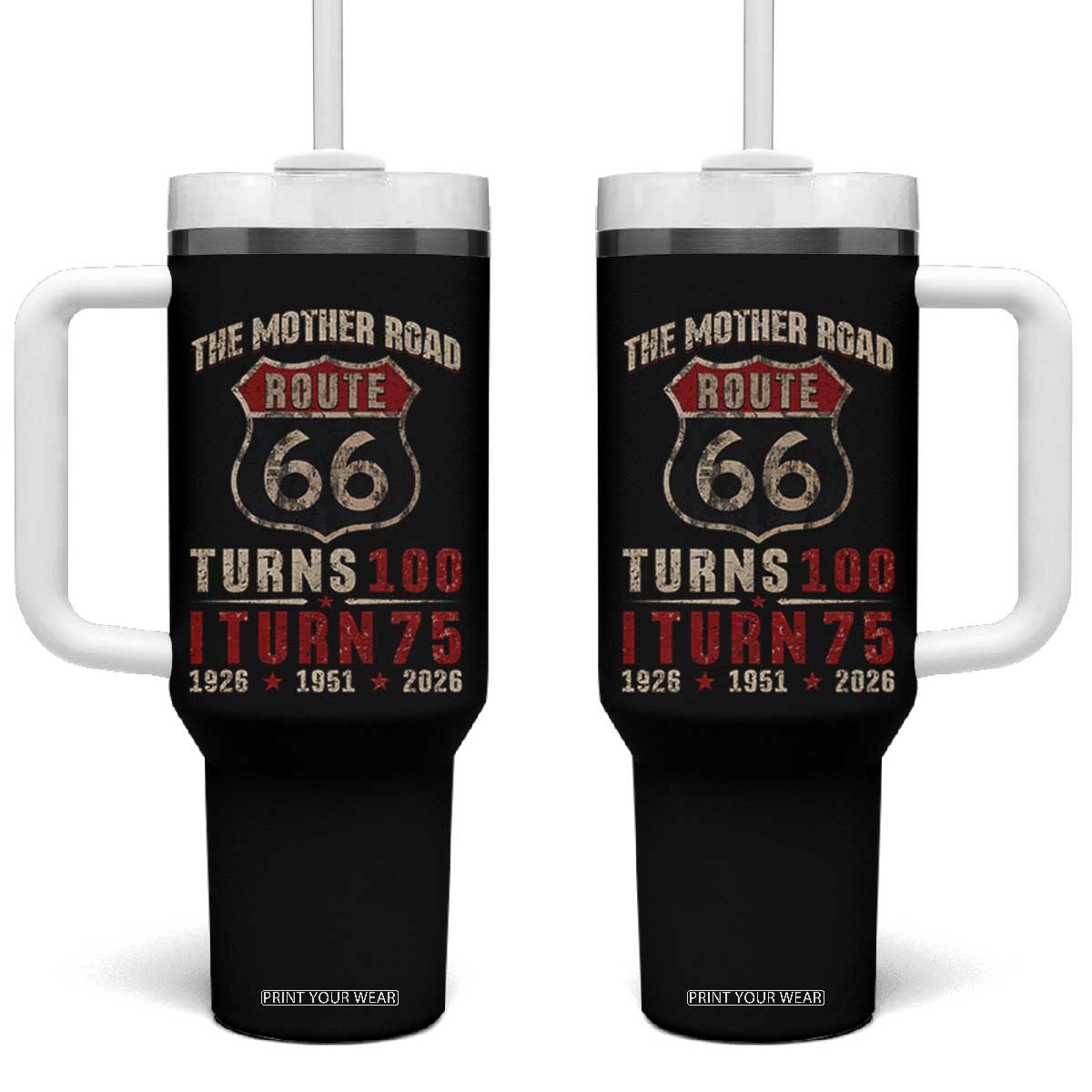Route Highway 66 Turns 100 I Turn 75 Tumbler With Handle Vintage 1951 Road Sign 75th Birthday Gift