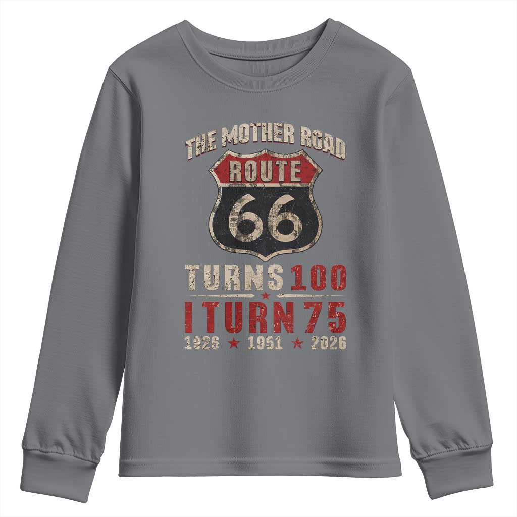 Route Highway 66 Turns 100 I Turn 75 Youth Sweatshirt Vintage 1951 Road Sign 75th Birthday Gift