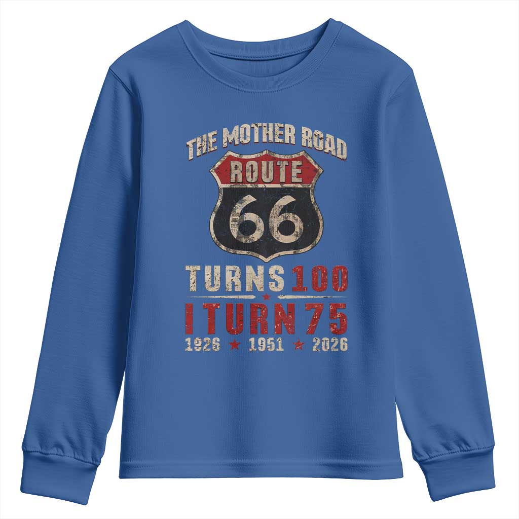 Route Highway 66 Turns 100 I Turn 75 Youth Sweatshirt Vintage 1951 Road Sign 75th Birthday Gift